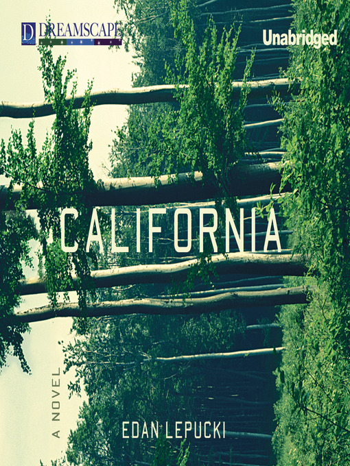 Title details for California by Edan Lepucki - Wait list